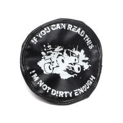 Spare Tire Cover - I Am Not Dirty Enough Print voor 1.9" banden