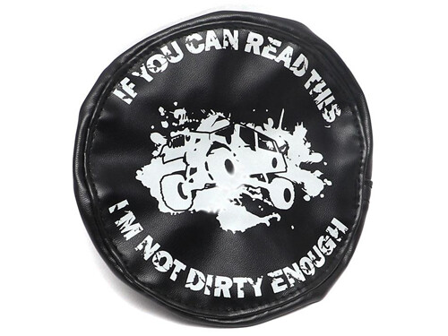 Spare Tire Cover - I Am Not Dirty Enough Print voor 1.9" banden